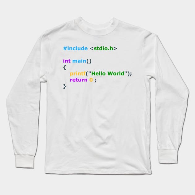 HELLO WORLD Long Sleeve T-Shirt by Tees4Chill